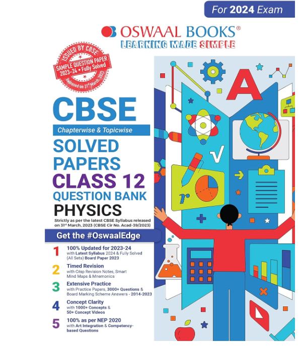 Oswaal CBSE Chapterwise Solved Papers 2023-2024 Physics Class 12th (For 2024 Board Exams)
